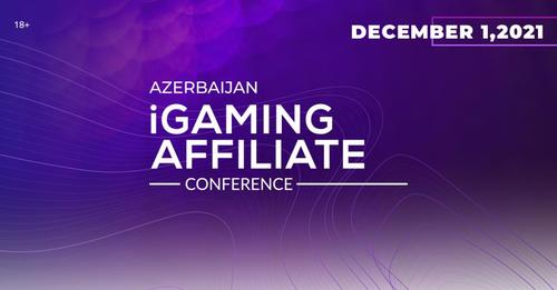 Первая Azerbaijan iGaming Affiliate Conference уже в начале зимы! Узнайте все секреты успешного слива трафика от гуру аффилиат-индустрии